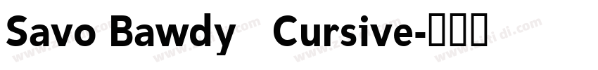 Savo Bawdy   Cursive字体转换